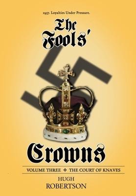 The Fools Crowns: The Court of Knaves