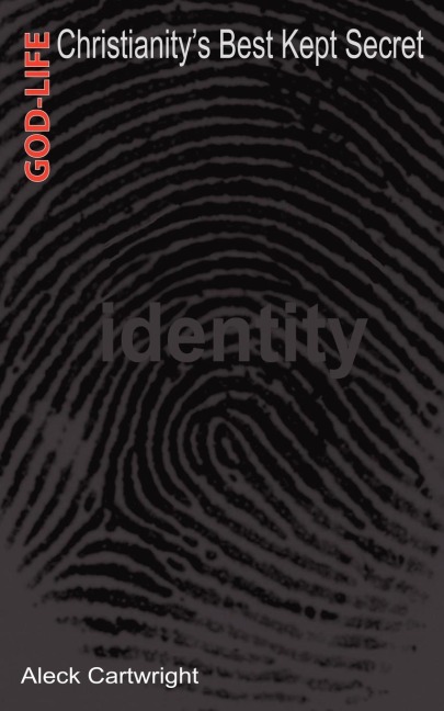 God-Life: Christianitys Best Kept Secret