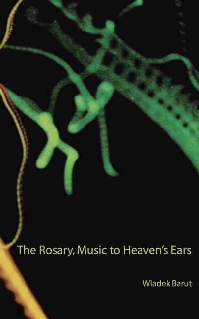 The Rosary, Music to Heavens Ears