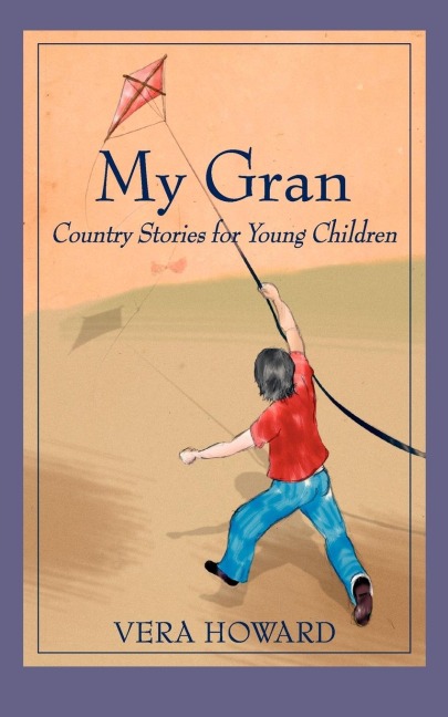 My Gran: Country Stories for Young Children