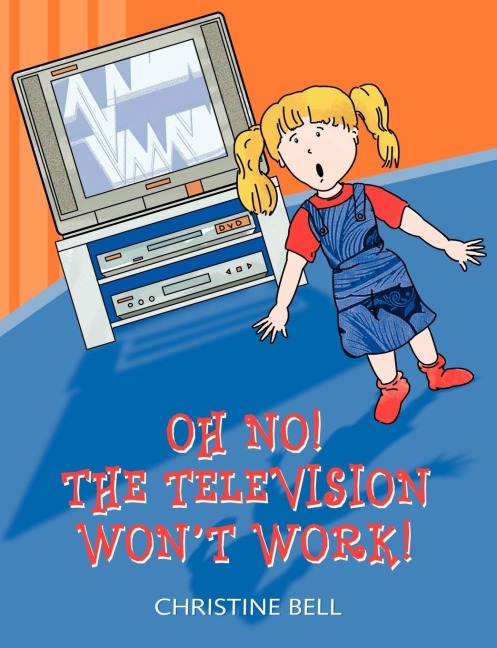 Oh No! The Television Wont Work!