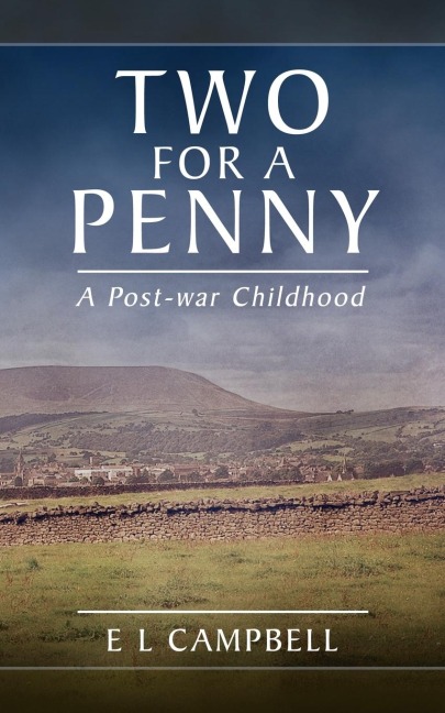 Two for a Penny: A Post-War Childhood