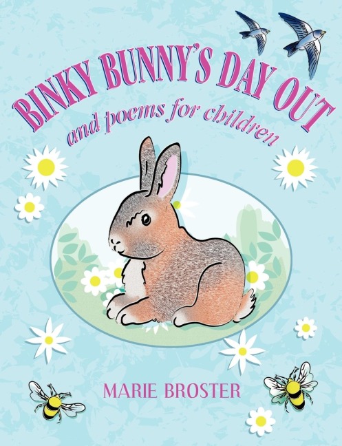 Binky Bunnys Day Out and Poems for Children