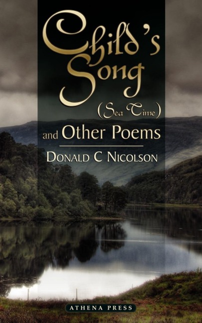 Childs Song (Sea Time) and Other Poems