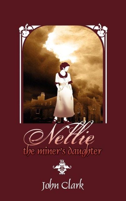 Nellie: The Miners Daughter