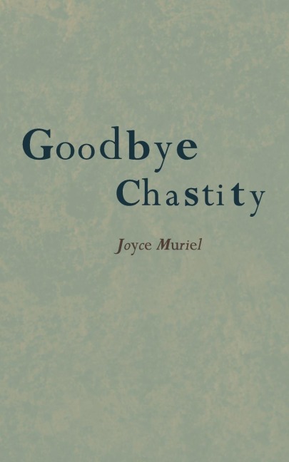 Goodbye Chastity
