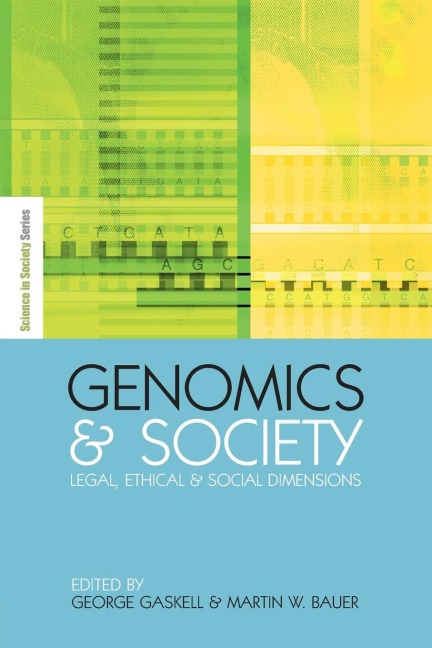Genomics and Society: Legal, Ethical and Social Dimensions