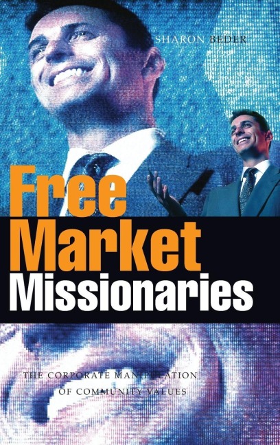 Free Market Missionaries: The Corporate Manipulation of Community Values