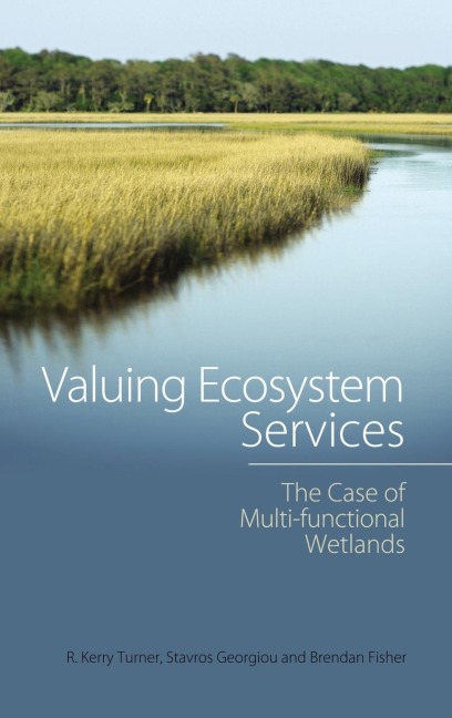 Valuing Ecosystem Services: The Case of Multi-functional Wetlands