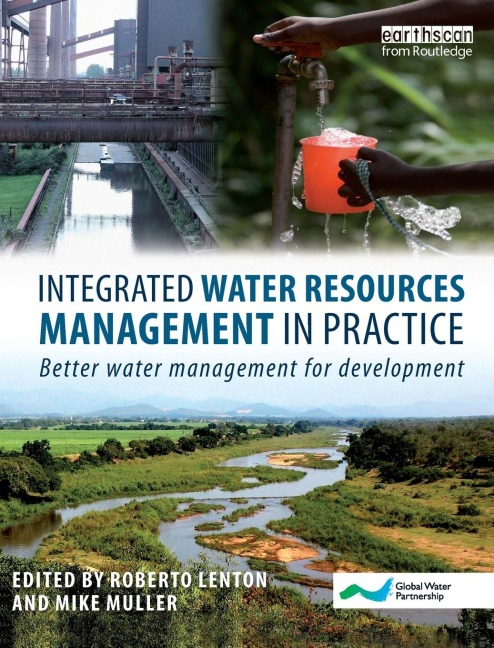 Integrated Water Resources Management in Practice: Better Water Management for Development