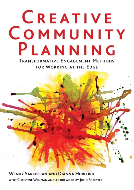 Creative Community Planning: Transformative Engagement Methods for Working at the Edge