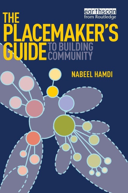 The Placemakers Guide to Building Community