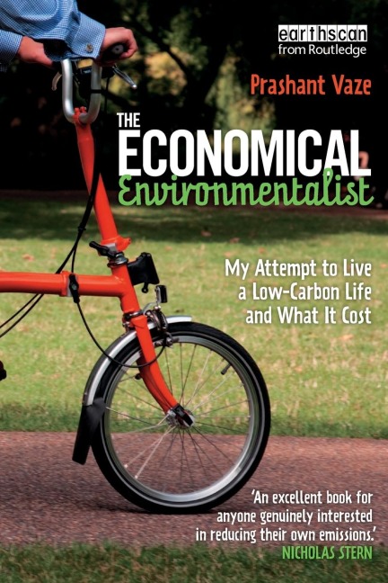 The Economical Environmentalist: My Attempt to Live a Low-Carbon Life and What it Cost