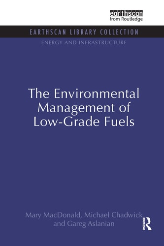 The Environmental Management of Low-Grade Fuels