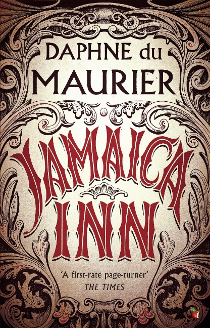 Jamaica Inn: The thrilling gothic classic from the beloved author of REBECCA