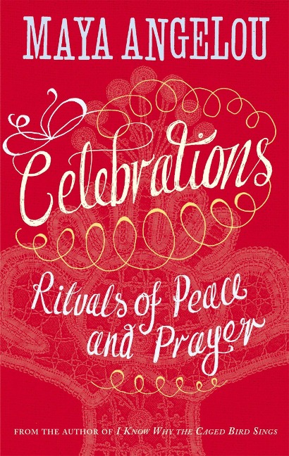 Celebrations: Rituals of Peace and Prayer