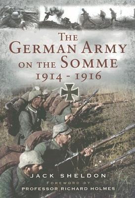 German Army on the Somme: 1914-1916
