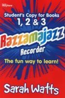Razzamajazz Recorder - Student Books 1, 2 & 3: The Fun and Exciting Way to Learn the Recorder
