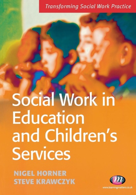 Social Work in Education and Childrens Services