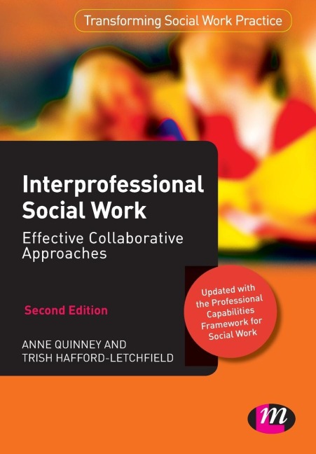 Interprofessional Social Work: Effective Collaborative Approaches