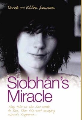 Siobhan's Miracle