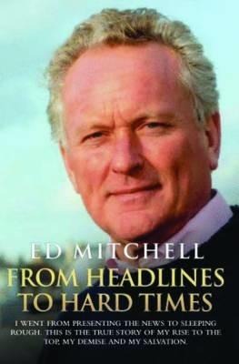 From Headlines to Hard Times
