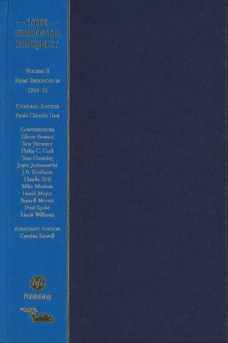 The Griffith Project, Volume 8 Films Produced in 1914-15