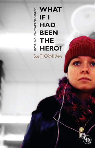What If I Had Been the Hero? Investigating Women's Cinema