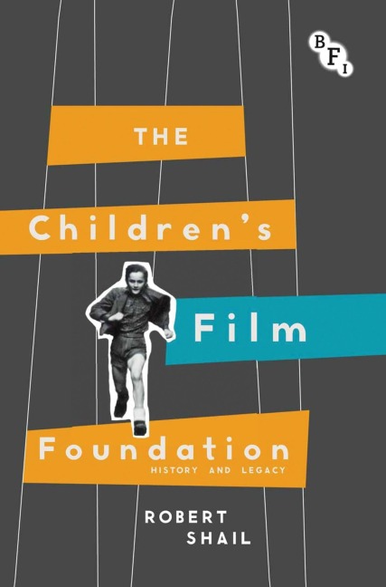 The Childrens Film Foundation: History and Legacy