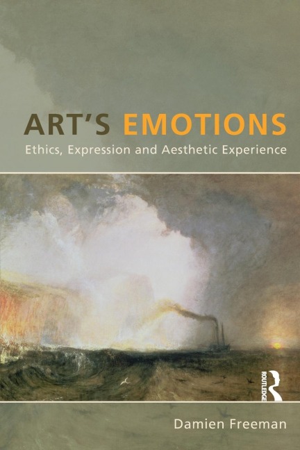 Arts Emotions: Ethics, Expression and Aesthetic Experience