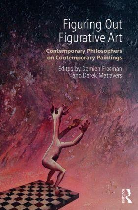 Figuring Out Figurative Art: Contemporary Philosophers on Contemporary Paintings