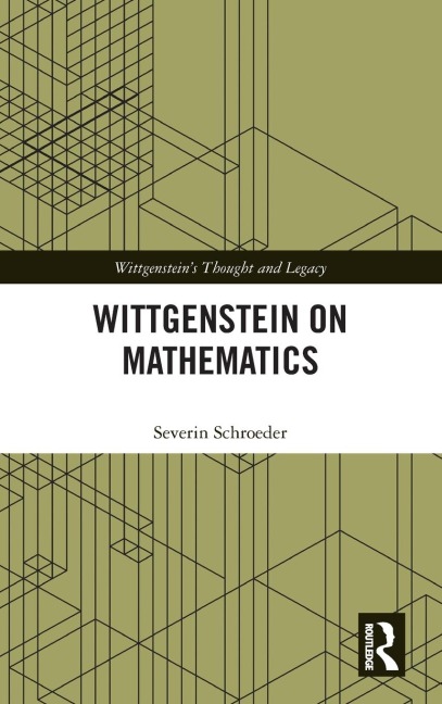 Wittgenstein on Mathematics