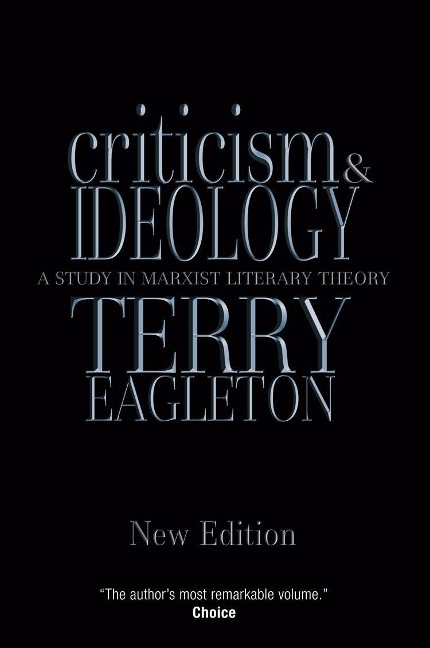 Criticism and Ideology: A Study in Marxist Literary Theory