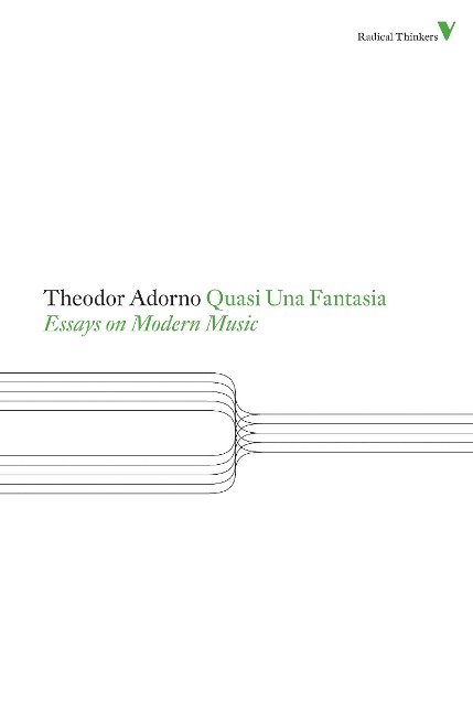 Quasi Una Fantasia: Essays on Modern Music
