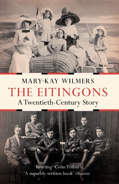 The Eitingons: A Twentieth-Century Story