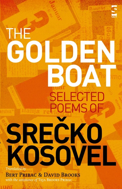 The Golden Boat: Selected Poems of Sre&#269;ko Kosovel