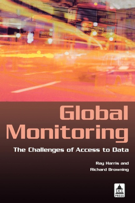 Global Monitoring: The Challenges of Access to Data
