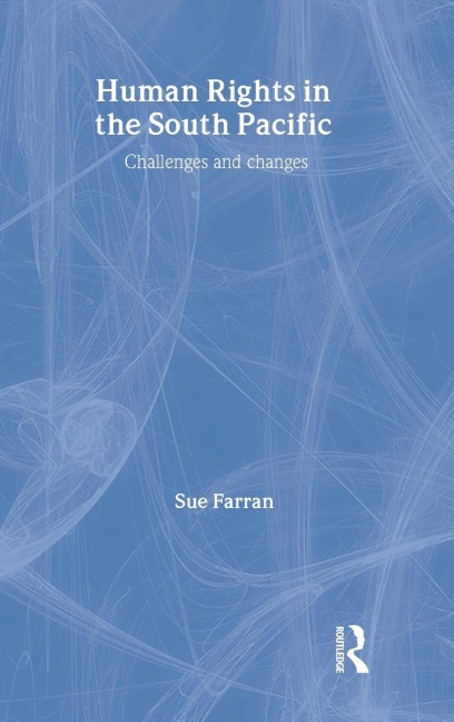 Human Rights in the South Pacific: Challenges and Changes