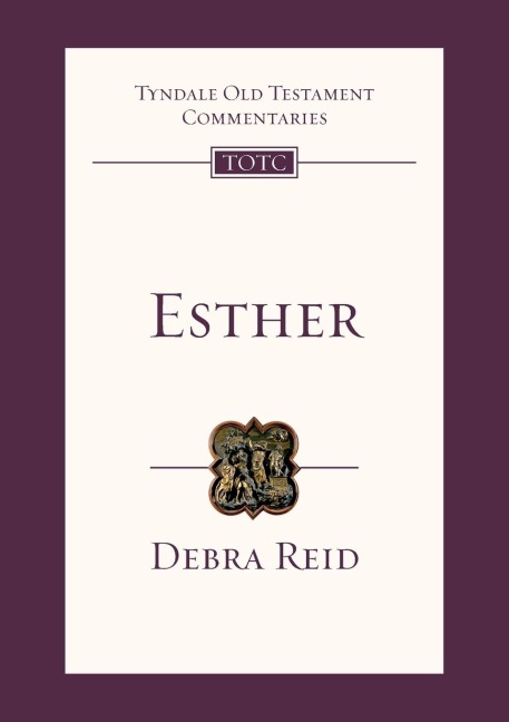Esther: Tyndale Old Testament Commentary