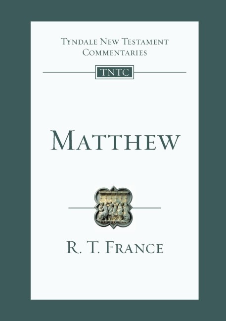 Matthew: Tyndale New Testament Commentary