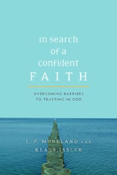 In Search of a Confident Faith: Overcoming Barriers to Trusting God