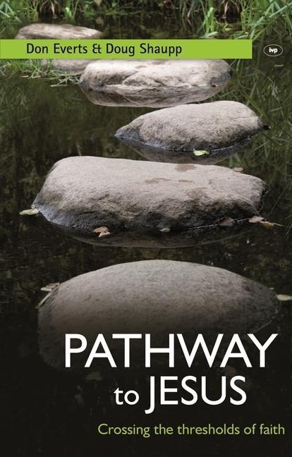 Pathway to Jesus: Crossing the Thresholds of Faith