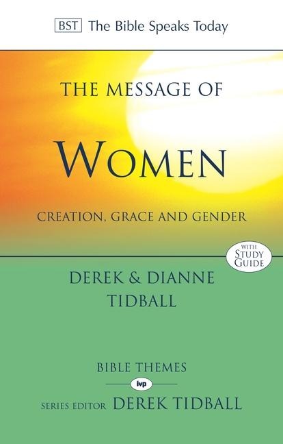 The Message of Women: Creation, Grace and Gender