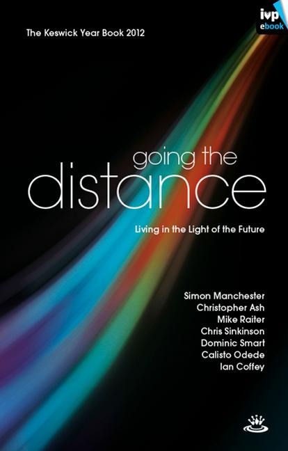 Going the Distance: Keswick Year Book 2012