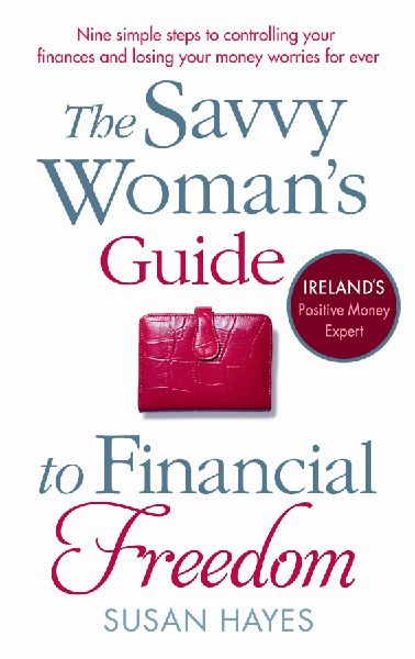 The Savvy Womans Guide to Financial Free