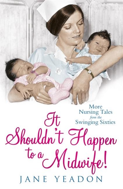 It Shouldnt Happen to a Midwife!