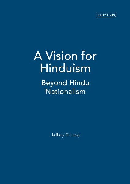 A Vision for Hinduism: Beyond Hindu Nationalism