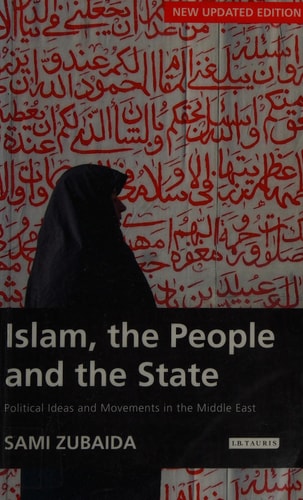 Islam, the People and the State Political Ideas and Movements in the Middle East