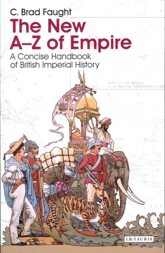The New A-Z of Empire A Concise Handbook of British Imperial History