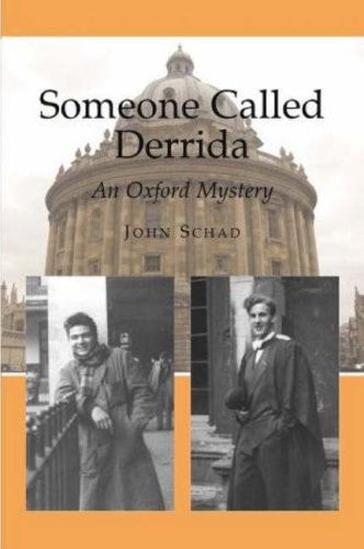 Someone Called Derrida An Oxford Mystery